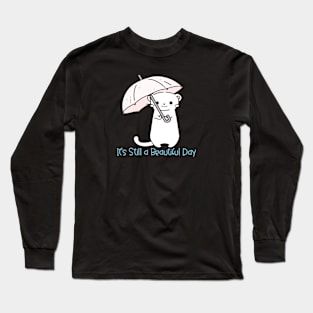 Ferret ‎It's Still a Beautiful Day Long Sleeve T-Shirt